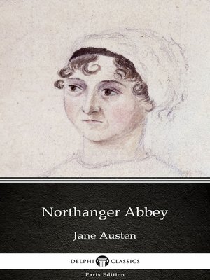 cover image of Northanger Abbey by Jane Austen (Illustrated)